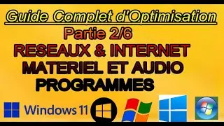 Guide Complet d'Optimisation des param&egrave;tres du panneau de configuration Partie 2 : RESEAUX & INT...