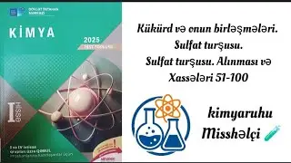 Kimya 1-ci hissə dim test toplusu 2025. Sulfat turşusu 51-100 #keşfet 