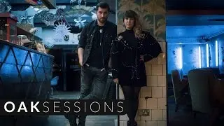 Two Ways Home - Take My Hand | Oak Sessions
