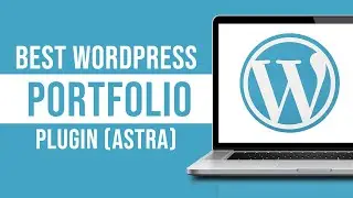 Best Wordpress Portfolio Plugin (Astra Portfolio)