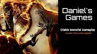 Diablo Immortal Gameplay - Crusader Free to Play (activities & gear upgrade lvl 60-paragon 892-894)