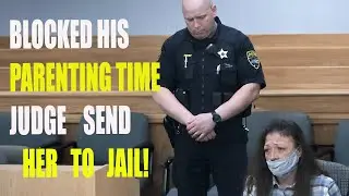 She Blocked His Parenting Time &mdash; Judge Sends Her to Jail Immediately | Shocking Courtroom Moment