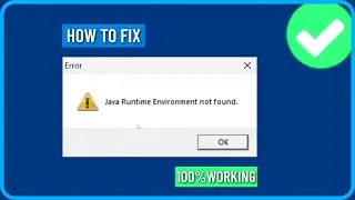 How to Fix java Runtime Environment not found in Windows 11/10/8/7