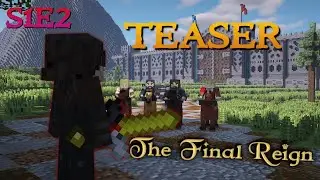 The Final Reign S1E2 TEASER | Medieval Fantasy (Minecraft Roleplay)