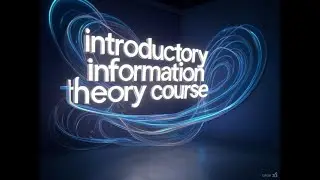 Introductory Information Theory Course by the J.O.L.A.L.F (Digital Linguist Program)