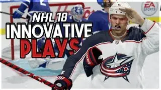 INNOVATIVE PLAYS (NHL 18 CRAZY MOMENTS #6)