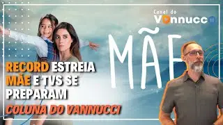 SEGUNDA-FEIRA DE ESTREIA E ESTRAT&Eacute;GIAS - COLUNA DO VANNUCCI (27/10)