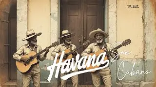 Vintage Cuban Soul 🎺 Buena Vista Style Cuban Ballads & Vintage Jazz Nights