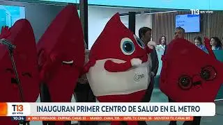 Inaguran primer centro de salud en el Metro de Santiago