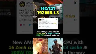 New AMD Ryzen X3D CPU with 16 cores & 192MB 3D V-cache is coming