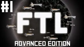FTL: Advanced Edition - Part 1