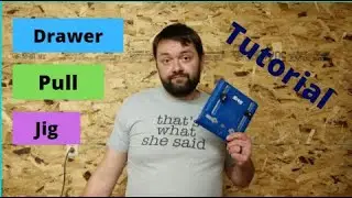 How To Use Kreg Drawer Pull Jig!!!