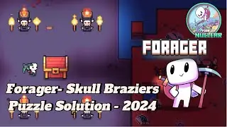 Forager - Skull Braziers Puzzle Solution - 2024
