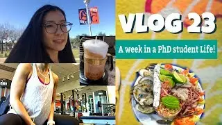 Vlog 23| A Week as a Ph.D Student - Flat Tire, Workout,  Morning Coffees, Teaching, Mexican Seafood