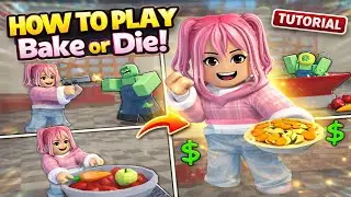EVERYTHING u need to know about Bake or Die on Roblox!!! (READ DESCRIPTION)