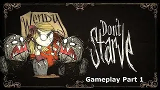 Why Do You Not Want To Live With Us? | Don't Starve Together Gameplay 1