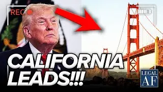 Trump Presidency CRUMBLES as California Steps Up