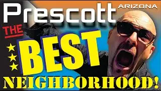 What is Prescott Arizona BEST neighborhood? - Realty ONE Group - Prescott, Arizona