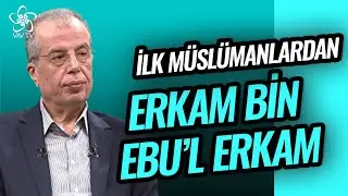 İlk Müslümanlardan Erkam Bin Ebü'l Erkam kimdir? | Rahmet Elçisi Vav TV