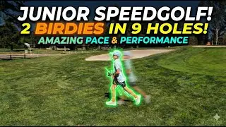 UNREAL Junior Speedgolf Round! 🏃&zwj;♂️⛳️ (2 Birdies in 9 Holes!)