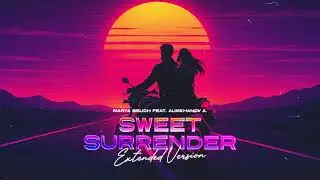 Marya Belich feat. AlimkhanOV A. - Sweet Surrender (Extended) &bull; Euro-Disco 2025