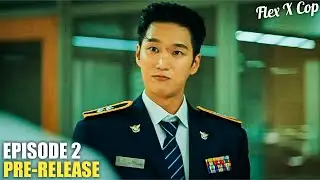 Flex X Cop Episode 2 Preview Revealed | Ahn Bo Hyun | Park Ji Hyun (ENG SUB)