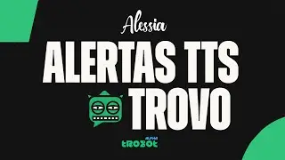 Alertas TTS en Trovo (TrobotX)