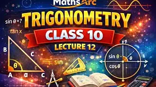 Trigonometry class 10 lecture 12 | Cbse maths | mathsarc foundation.