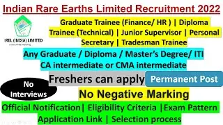 IREL Recruitment 2022 | Indian Rare Earths Limited Recruitment 2022 | IREL form | IREL  vacancy 2022