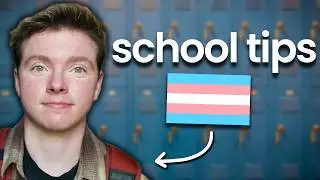 How to Survive Being Transgender in School