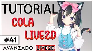 TUTORIAL Animar COLA en LIVE2D (M&eacute;todo F&Aacute;CIL) | VTUBER | ZeritalVT | Live2d #41