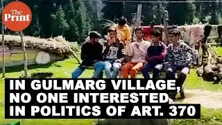 In Gulmarg village, no one interested in politics of Art. 370