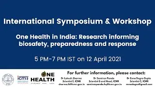 International Symposium & Workshop on One Health in India | #ICMR | 12 April 2021