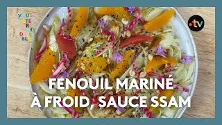 Recette slow conso - Fenouil marin&eacute; &agrave; froid, sauce ssam et salade agrumes