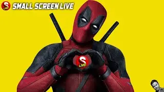 Small Screen Live #24 &bull; HUGE DEADPOOL 3 NEWS &bull; Barry &bull; Sam Raimi &bull; Secret Invasion