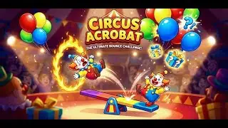 Circus Acrobat v1.67