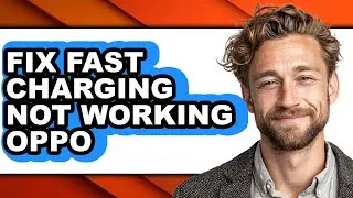 How to Fix Fast Charging Not Working Oppo (only Way)