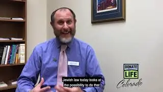 Rabbi Rick Brody Discusses Jewish Views on Organ and Tissue Donation