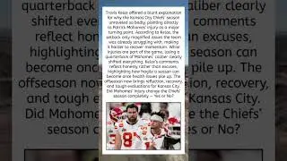 Kelce Explains Chiefs&rsquo; Collapse After Mahomes Injury 🏈💥
