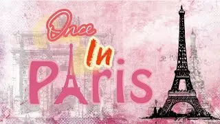 Once in Paris (relaxation lo-fi)