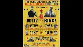 The Gene Brown Beatdown Nottz vs. Bink