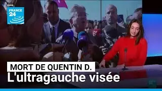Apr&egrave;s la mort de Quentin D., l&rsquo;ultragauche et LFI vis&eacute;es par de vives pol&eacute;miques &bull; FRANCE 24