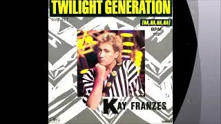 Kay Franzes - Twilight Generation