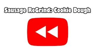 Sausage ReGrind: Cookie Dough