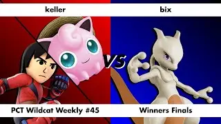 PCT Wildcat Weekly #45 WF keller (Jigglypuff, Mii Brawler) vs bix (Mewtwo)