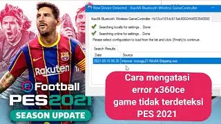 Cara mengatasi error x360ce game tidak terdeteksi PES 2021