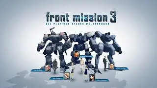Прохождение Front Mission 3 - Серия 15 (Без комментариев)