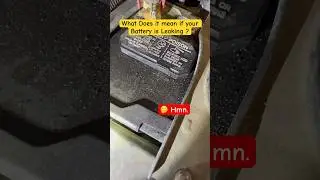 What does it mean battery is leaking ? #youtubeshorts  #shorts #mechanic #battery