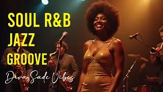 Soul/R&B Smooth Music Song Playlist ~ Neo Soul Jazz Music