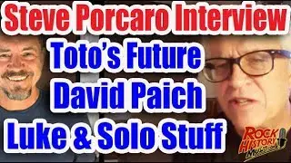 Steve Porcaro On Toto's Future, David Paich, Luke, Family Guy, Solo Stuff